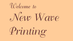 Welcome to New Wave Printing