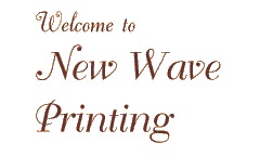 Welcome to New Wave Printing